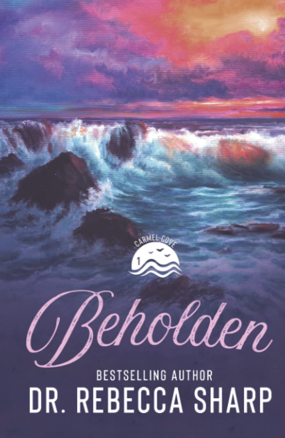 Beholden: A Small-Town Standalone Romance (Carmel Cove)