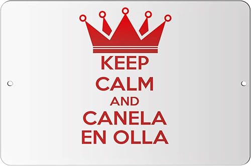 Makoroni - Keep Calm and Canela EN OLLA - 12"x18" Aluminum Novelty Fun Street Sign, DesB2