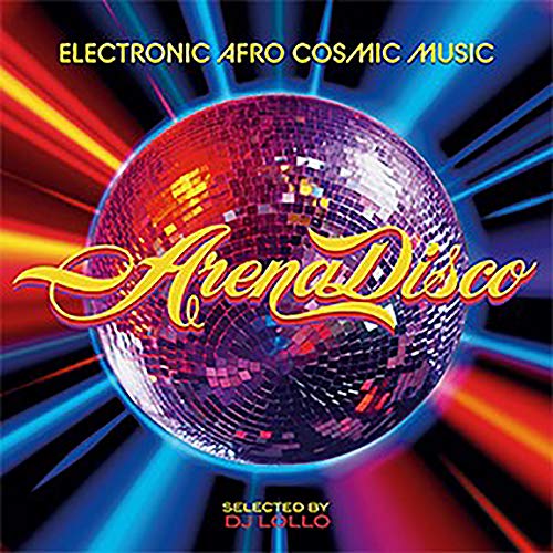 Arena Arena Disco Selected By Djlollo