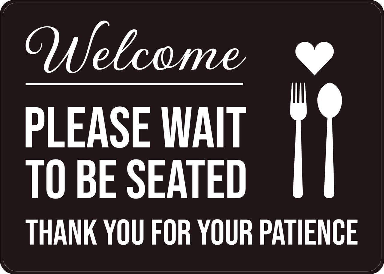 SMAZDFXX Welcome Please Wait To Be Seated Metal Sign - Thank You For Your Patience with Icons Landscape - Wall Sign Danger Warning Man Cave Yard Indoor Or Outdoor 5.5"x8"