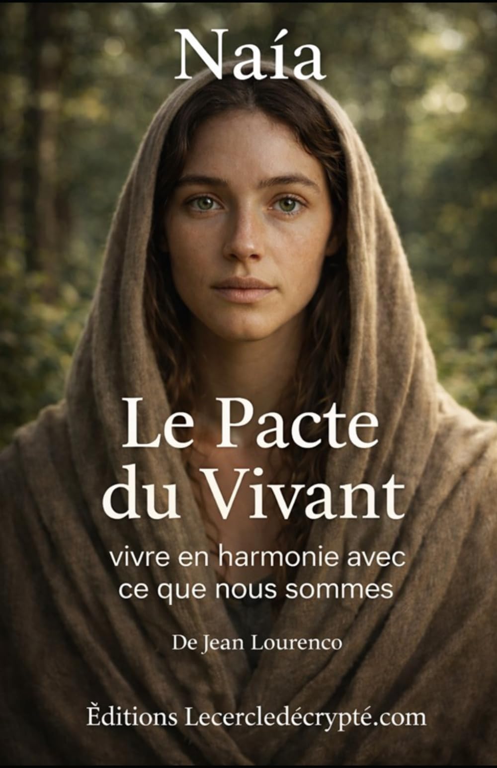 NAÏA, Le Pacte Du Vivant
