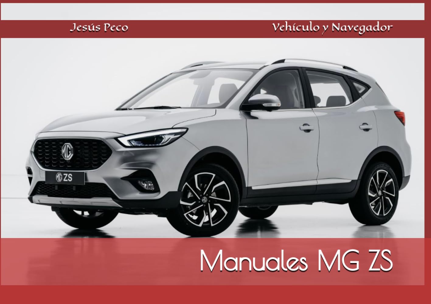 Manuales MG ZS: Vehículo y Navegador