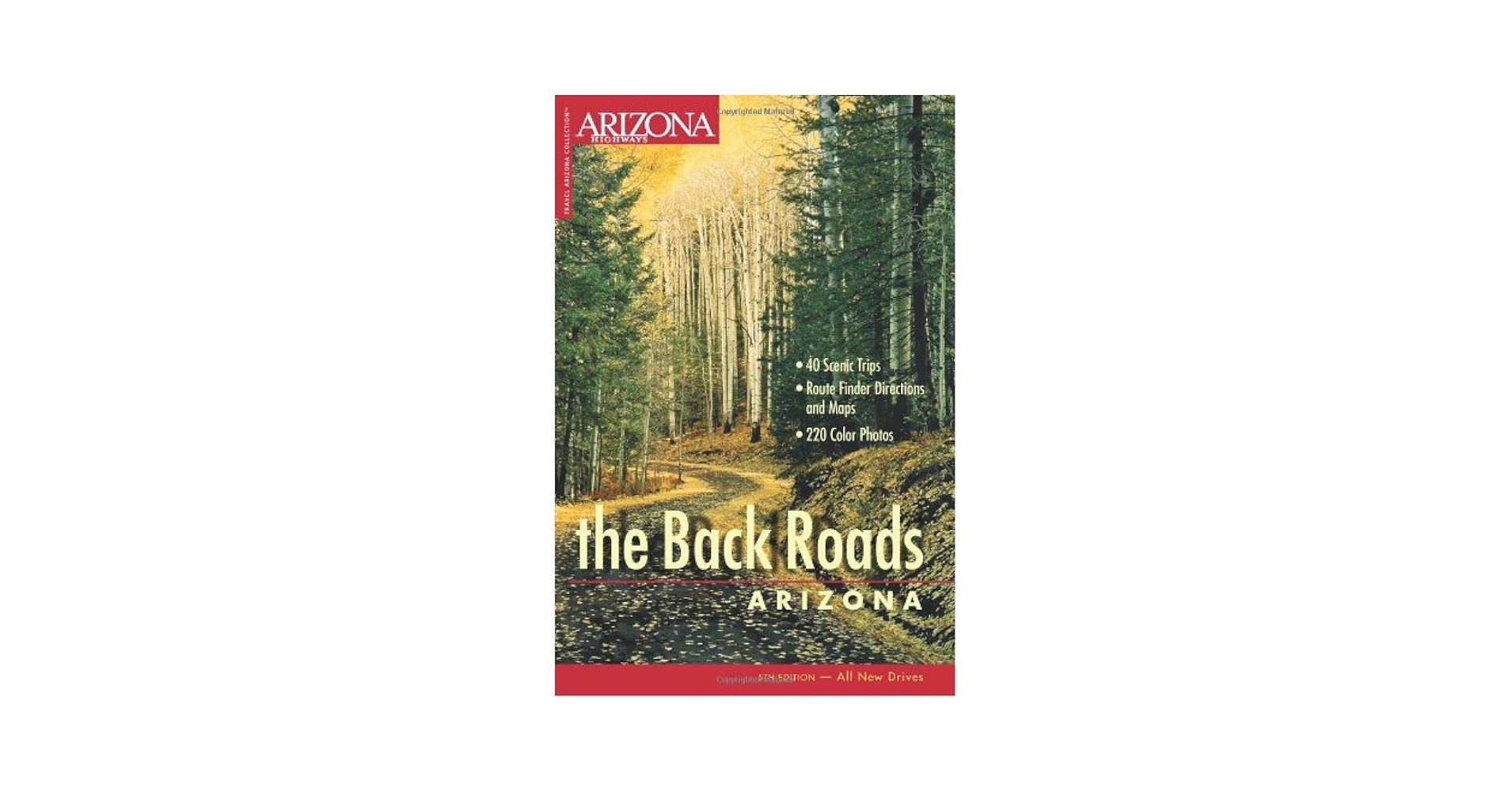 The Back Roads: Sam Negri, Bob Albano, Arizona Highways