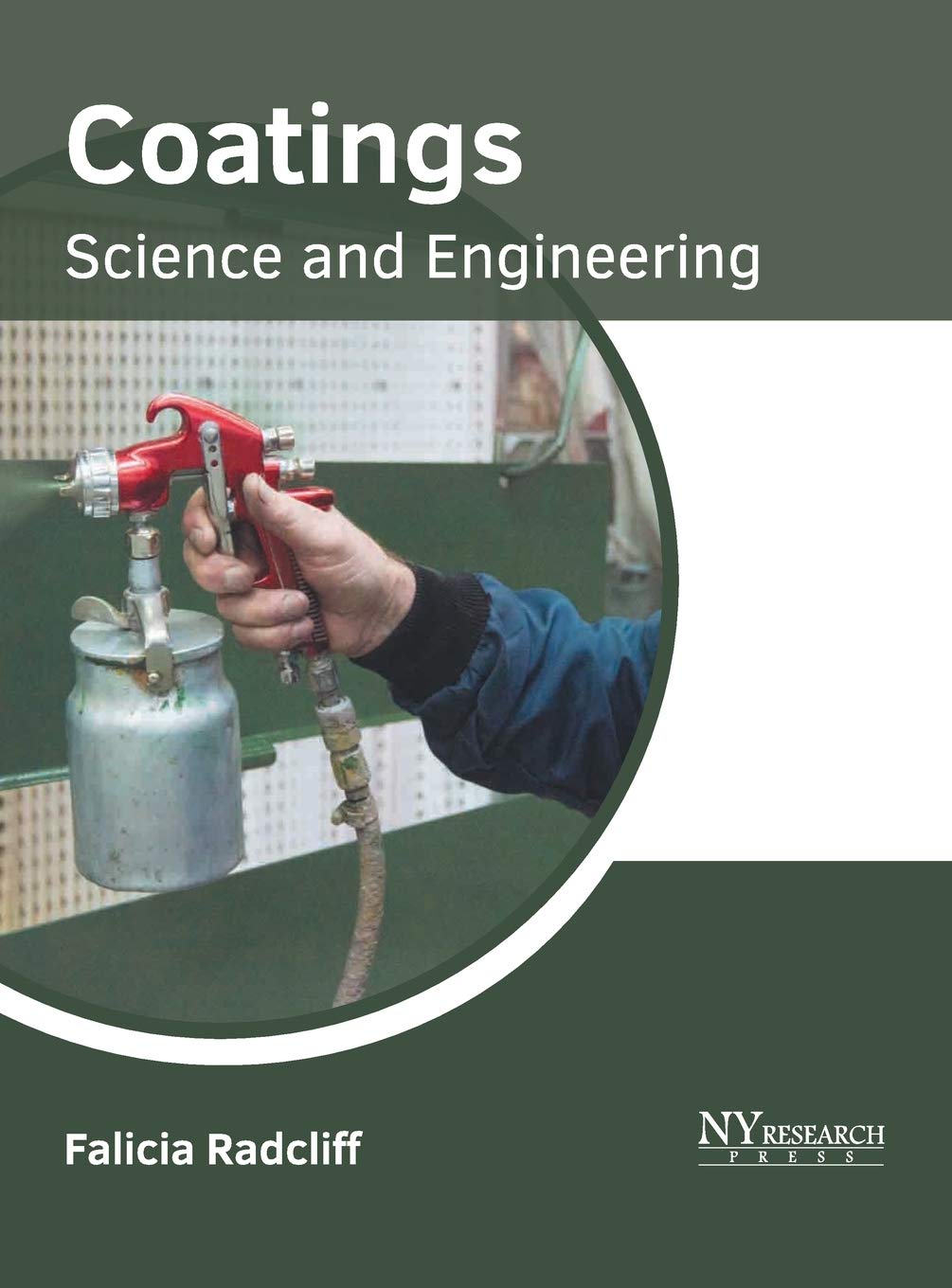 Coatings: Science and Engineering by Falicia Radcliff | Materials Science Book on Coating Technologies