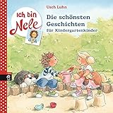  Ich bin Nele - Die schönsten Geschichten für Kindergartenkinder (Ich bin Nele - Sammelbände, Band 1)