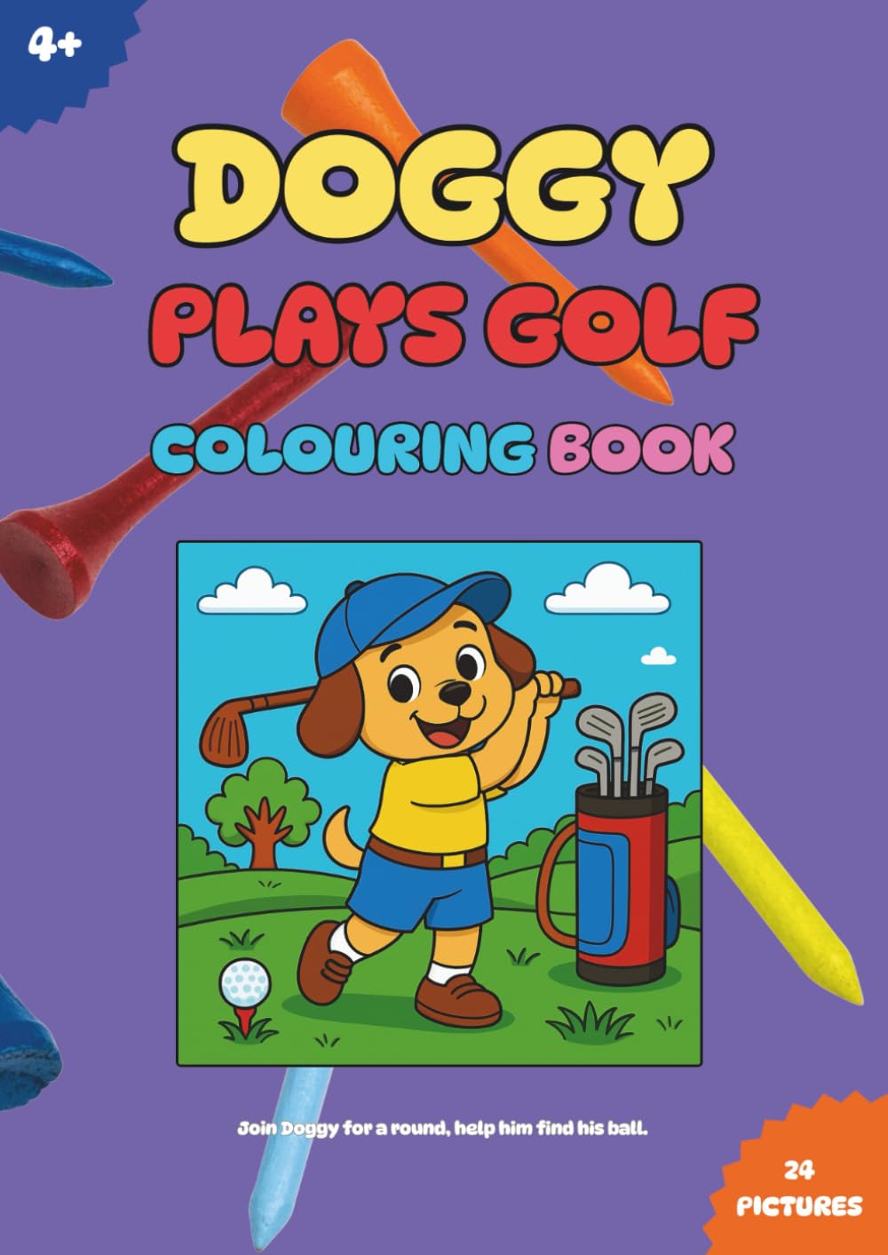 Doggy Plays Golf: Colouring Book (My Family Golfs)