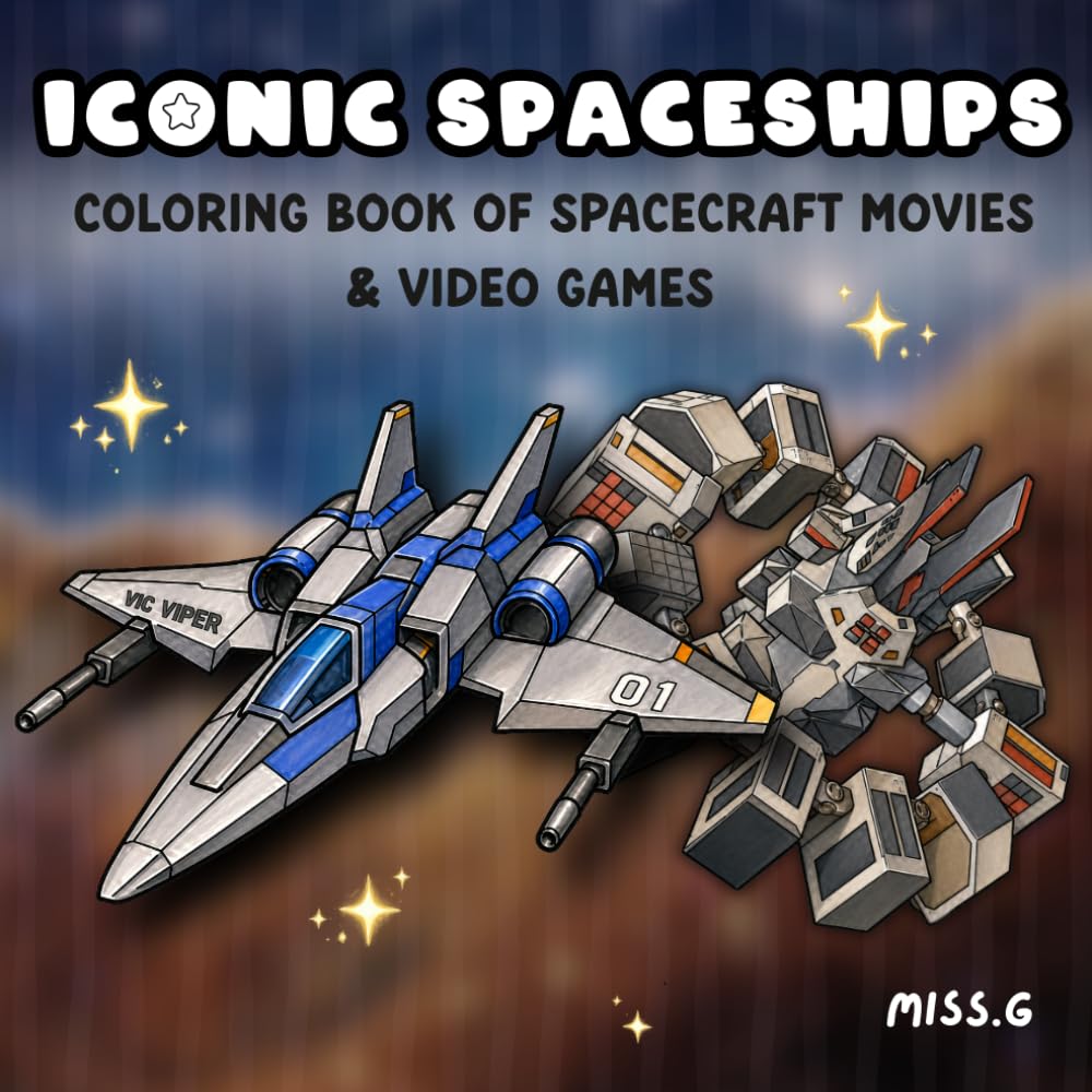 Iconic Spaceships Coloring Book: Relaxing & Detailed Designs of Legendary Starships from Video Games, Movies, Sci-Fi Universes and More