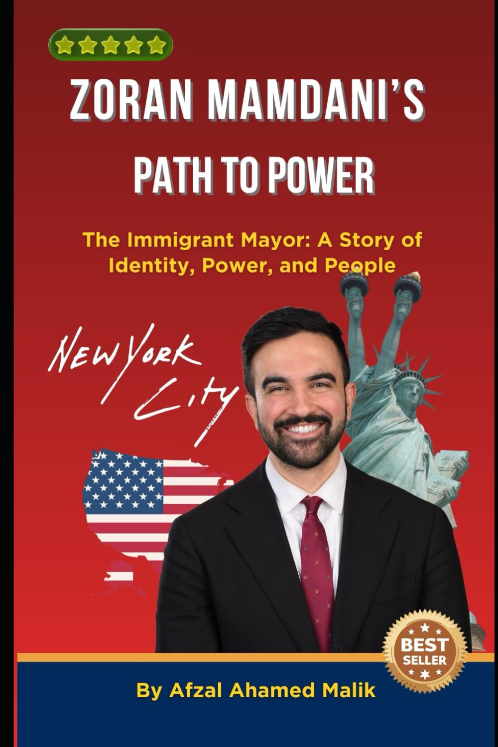 Zoran Mamdani’s Path to Power: The Immigrant Mayor: A Story of Identity, Power, and People: 1 (Voices That Shape the world)