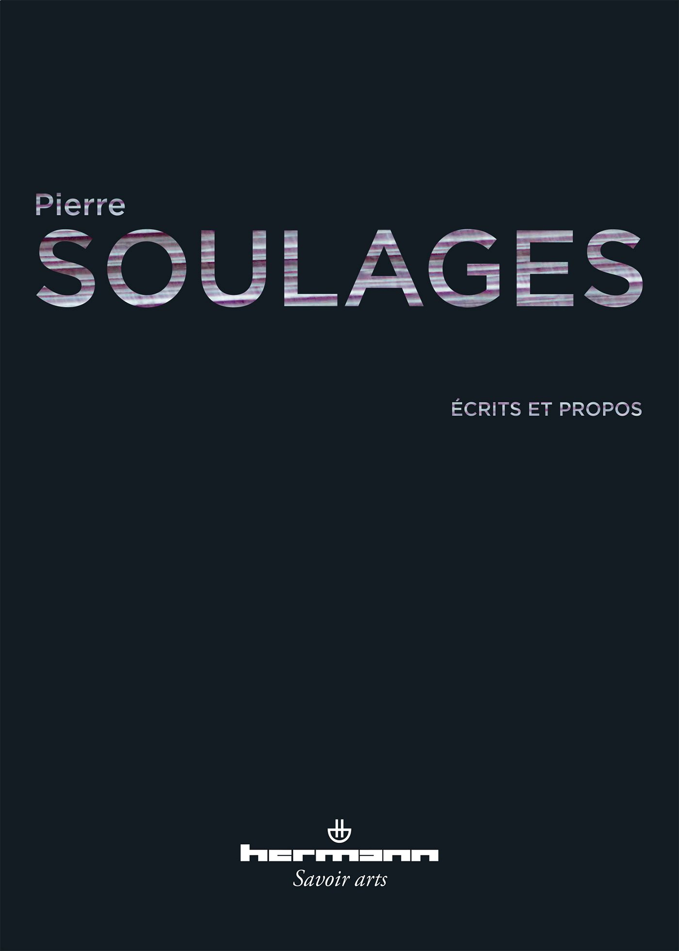 Écrits et propos (HR.SAVOIR ARTS)