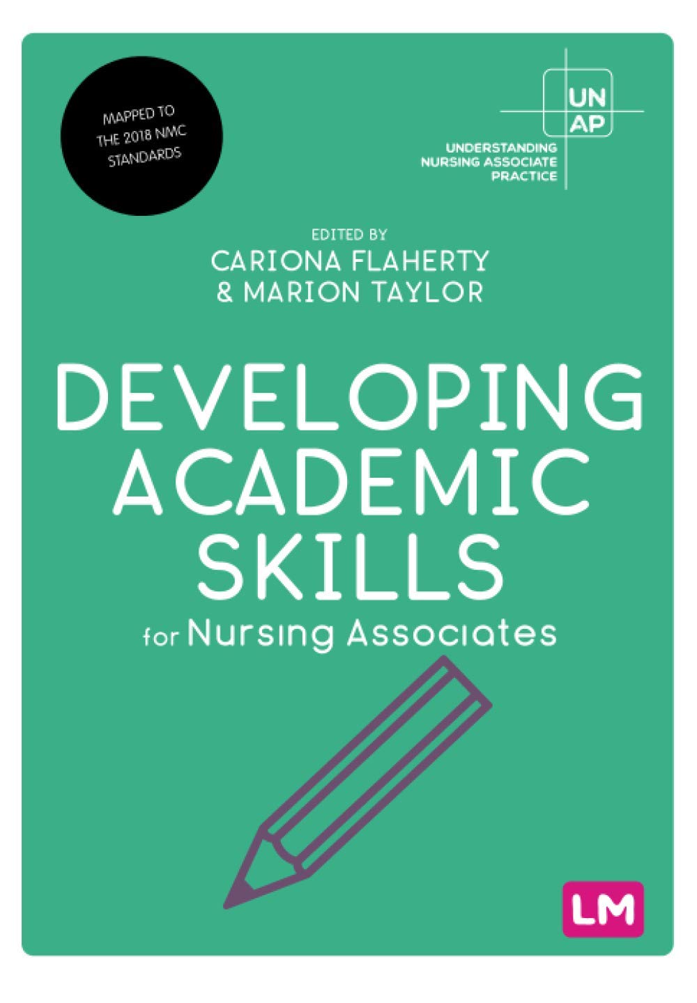 Developing Academic Skills for Nursing Associates (Understanding Nursing Associate Practice)