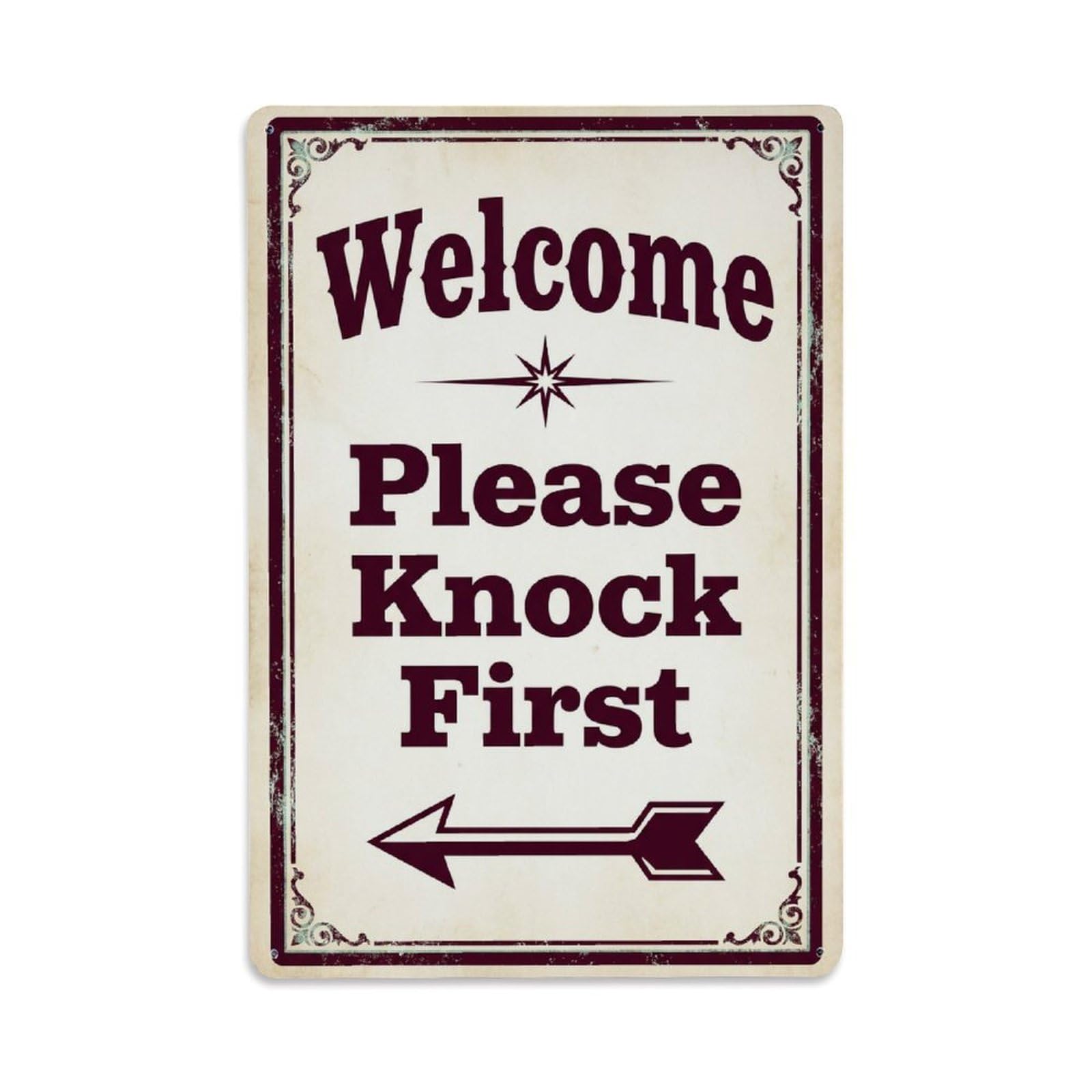 Metal Tin Sign Vintage Welcome Please Knock First Arrow Star