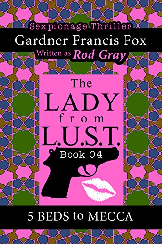 5 Beds to Mecca (The Lady from L.U.S.T. Book 4)