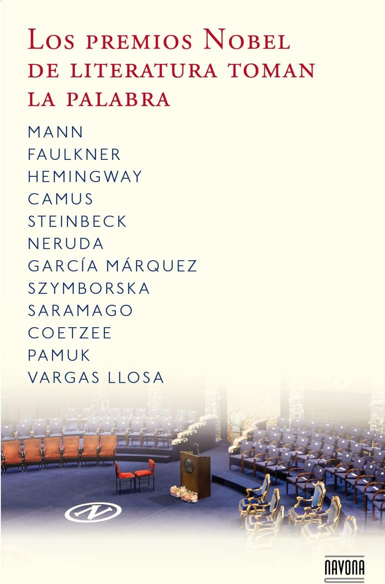 VARIOSLos premios Nobel de literatura toman la palabra (Navona Ficciones) (Spanish Edition)