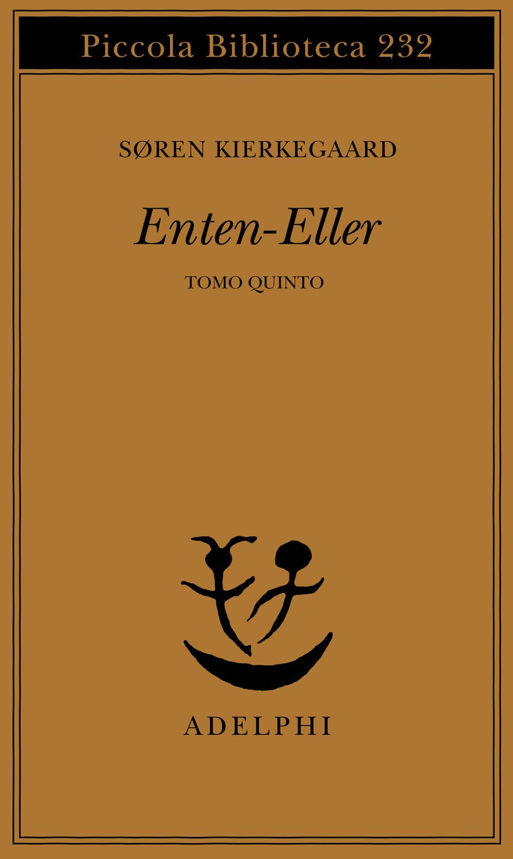 Enten-Eller. L' Equilibrio Fra L'estetico E L'etico Nell'elaborazione Della Personalità (Vol. 5) - 4