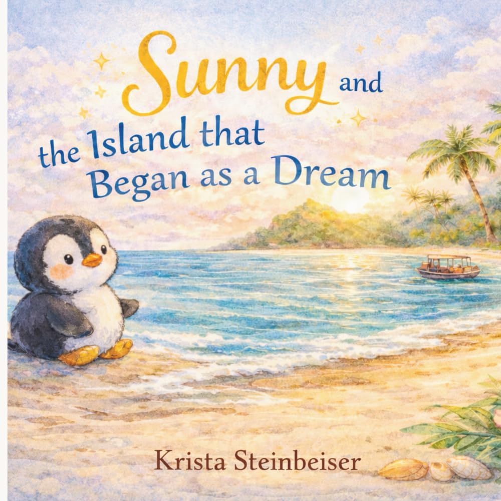 Sunny and the Island that Began as a Dream (Sunny Adventure Series)