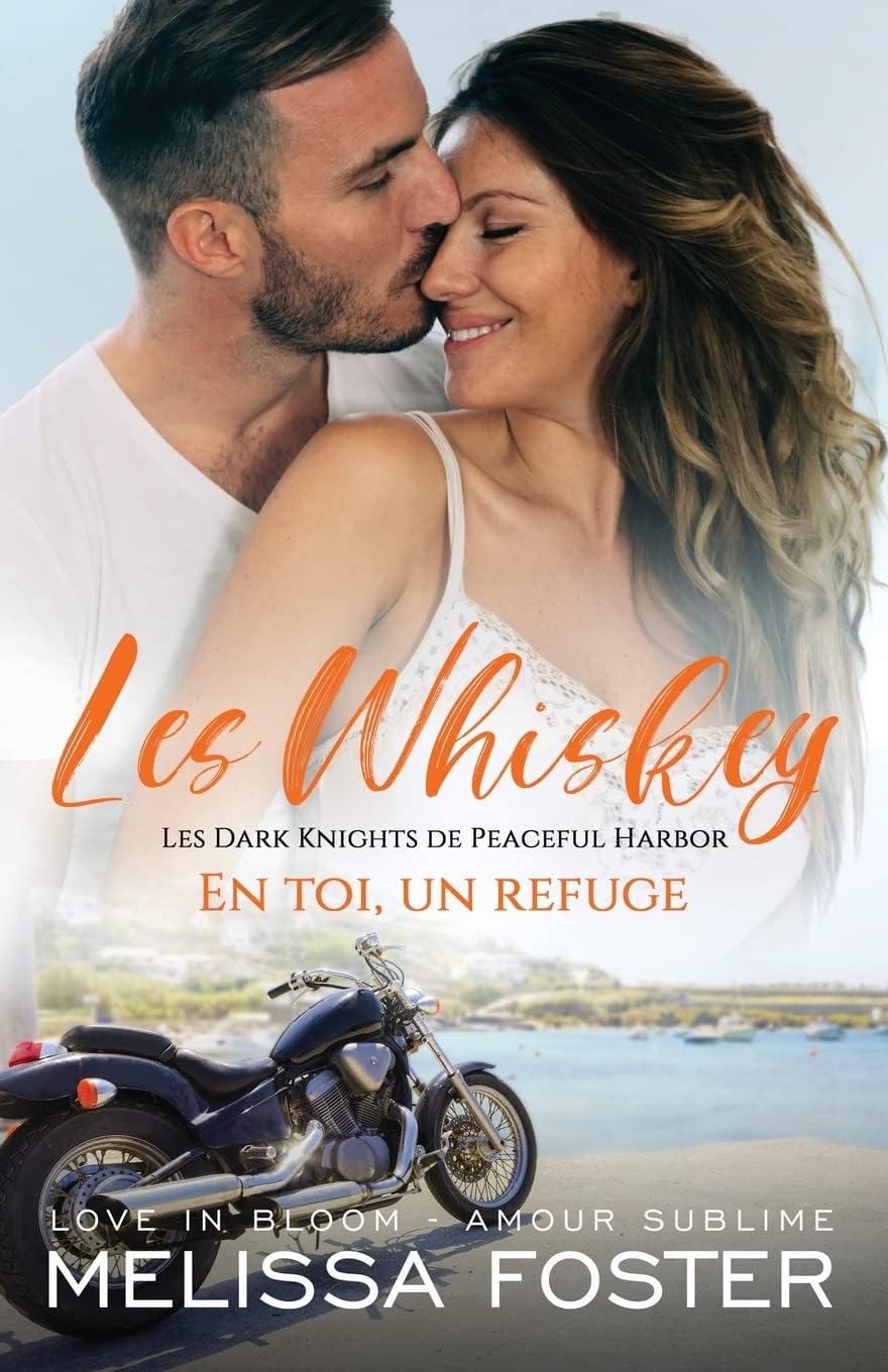 En toi, un refuge: Bones Whiskey (4) (Les Whiskey: Les Dark Knights de Peaceful Harbor)