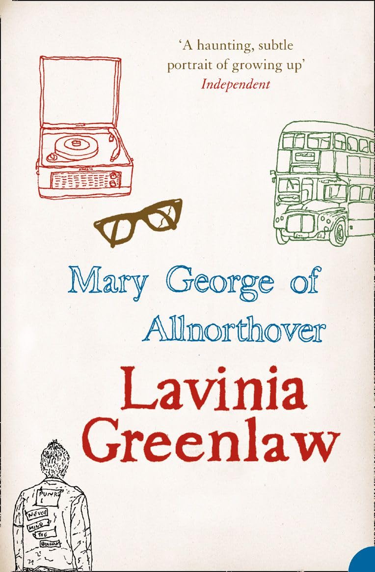 Lavinia Greenlaw Unisex Multicolor Mary George Of Allnorthover Paperback Book