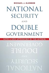 National Security and Double Government
