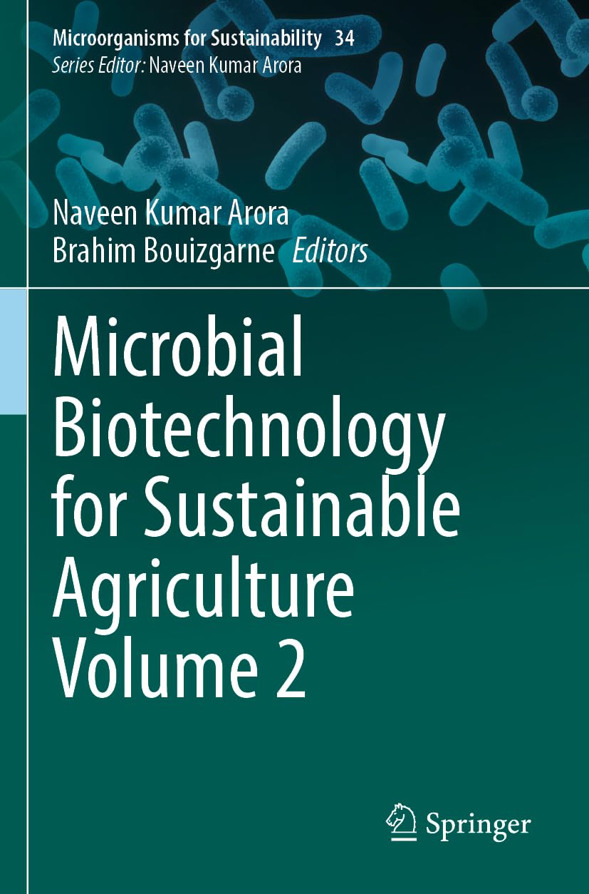Microbial Biotechnology for Sustainable Agriculture Volume 2: 34