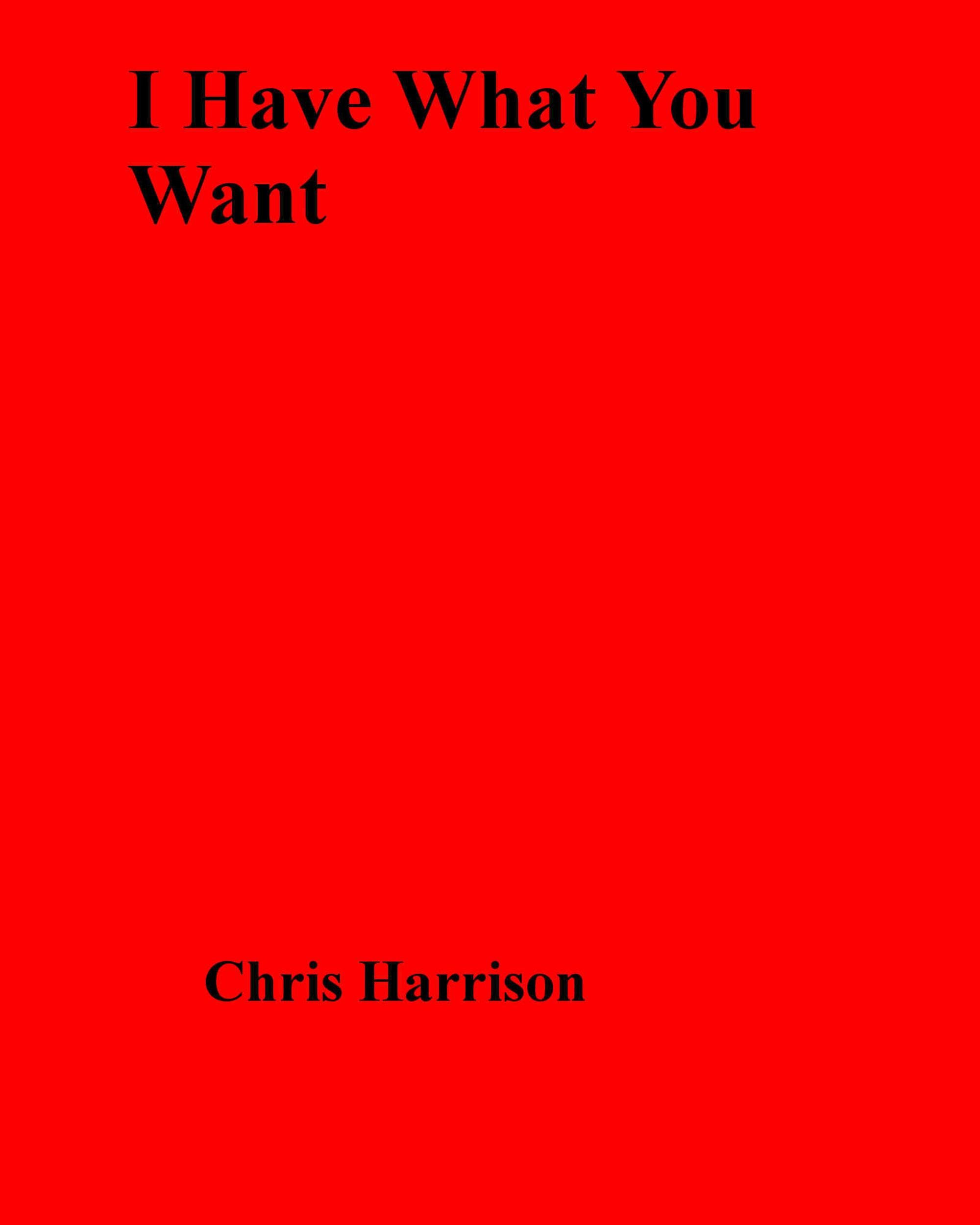 I Have What You Want