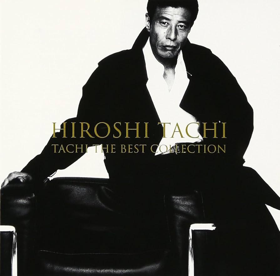 Amazon.co.jp: Tachi the best collection - 舘ひろし: ミュージック