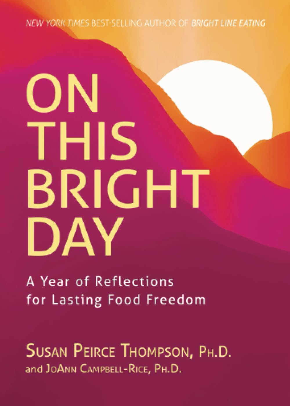 Hay House UK Ltd Book On This Bright Day: A Year Of Reflections For Lasting Food Freedom