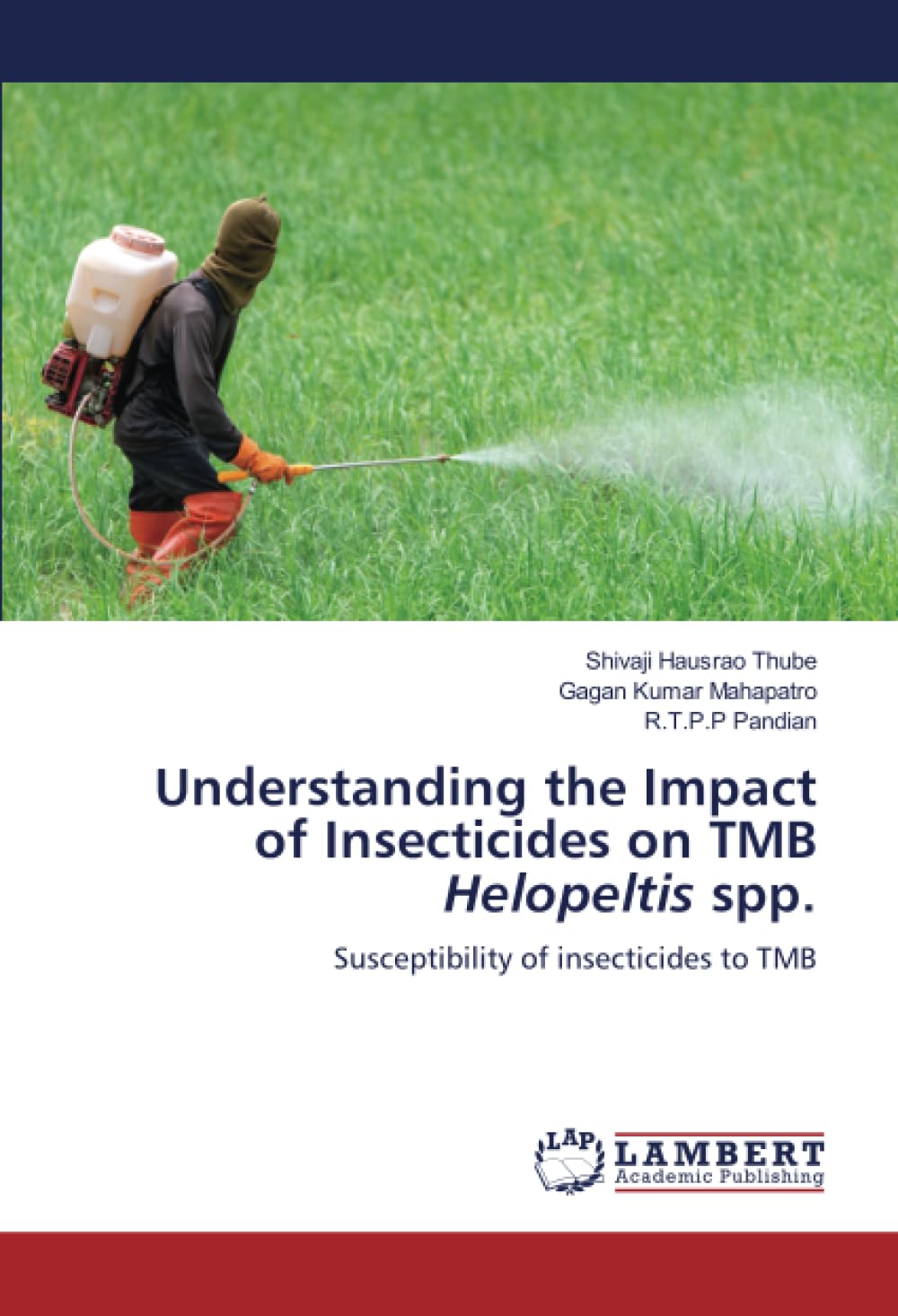Understanding the Impact of Insecticides on TMB Helopeltis spp.: Susceptibility of insecticides to TMB