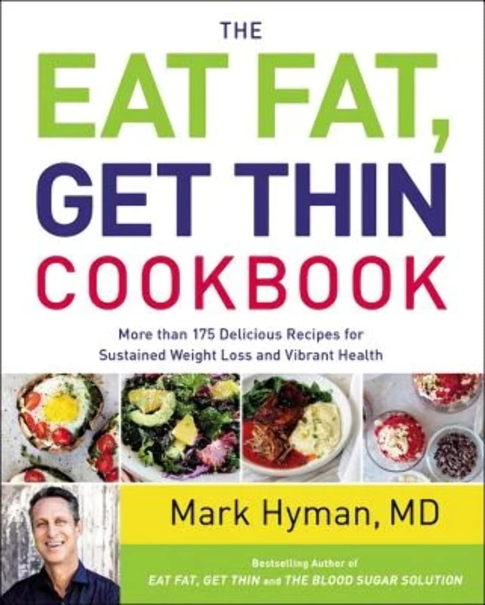Amazon The Eat Fat, Get Thin Cookbook More Than 175 Delicious