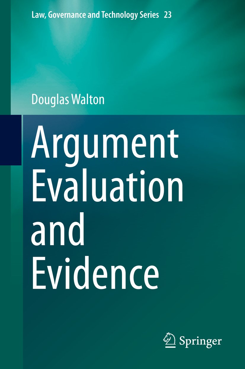 Argument Evaluation and Evidence: 23 (Law, Governance and Technology Series)