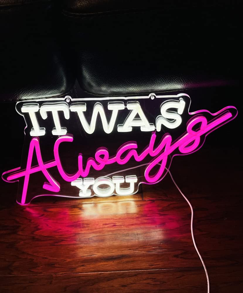 Enseigne LED Néon "It Was Always You" - 40x23,5 Cm - Luminosité Réglable, Alimentation USB - Décoration Murale Chambre, Fête, Mariage