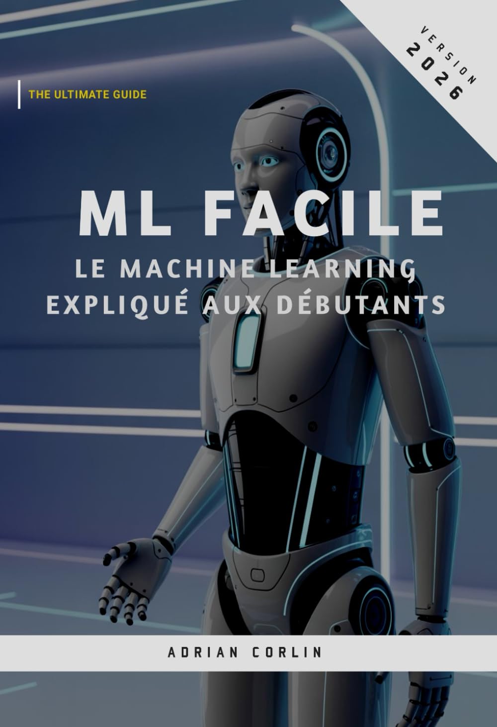 ML Facile: Le machine learning expliqué aux débutants