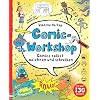 Comic-Workshop: Comics selbst zeichnen und schreiben (Schreibwerkstatt-Reihe) Gebundene Ausgabe – 23. Oktober 2015