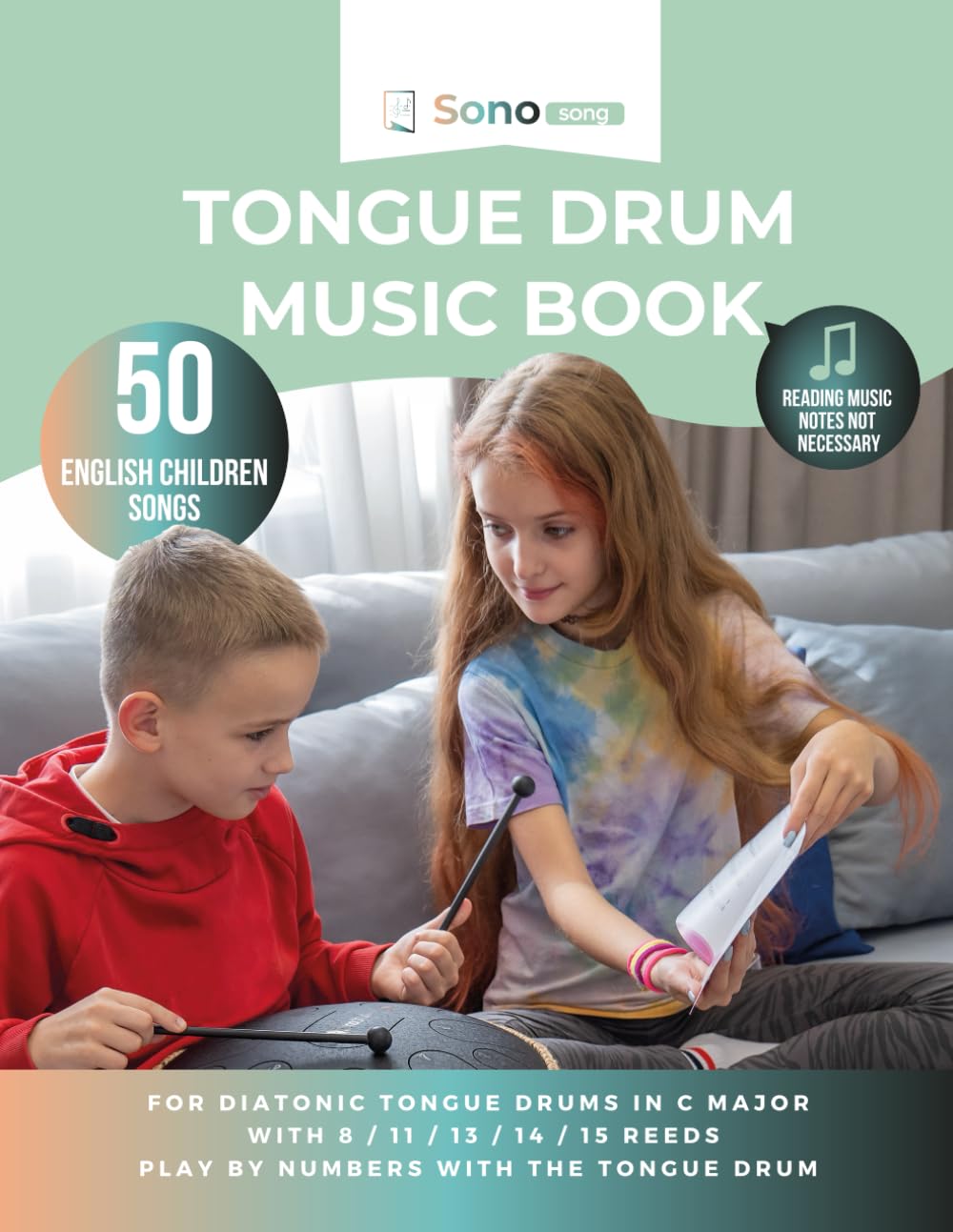 Tongue drum music book - 50 English childrens songs: For diatonic tongue drums in C major with 8 / 11 / 13 / 14 / 15 reeds - playing by numbers with the tongue drum