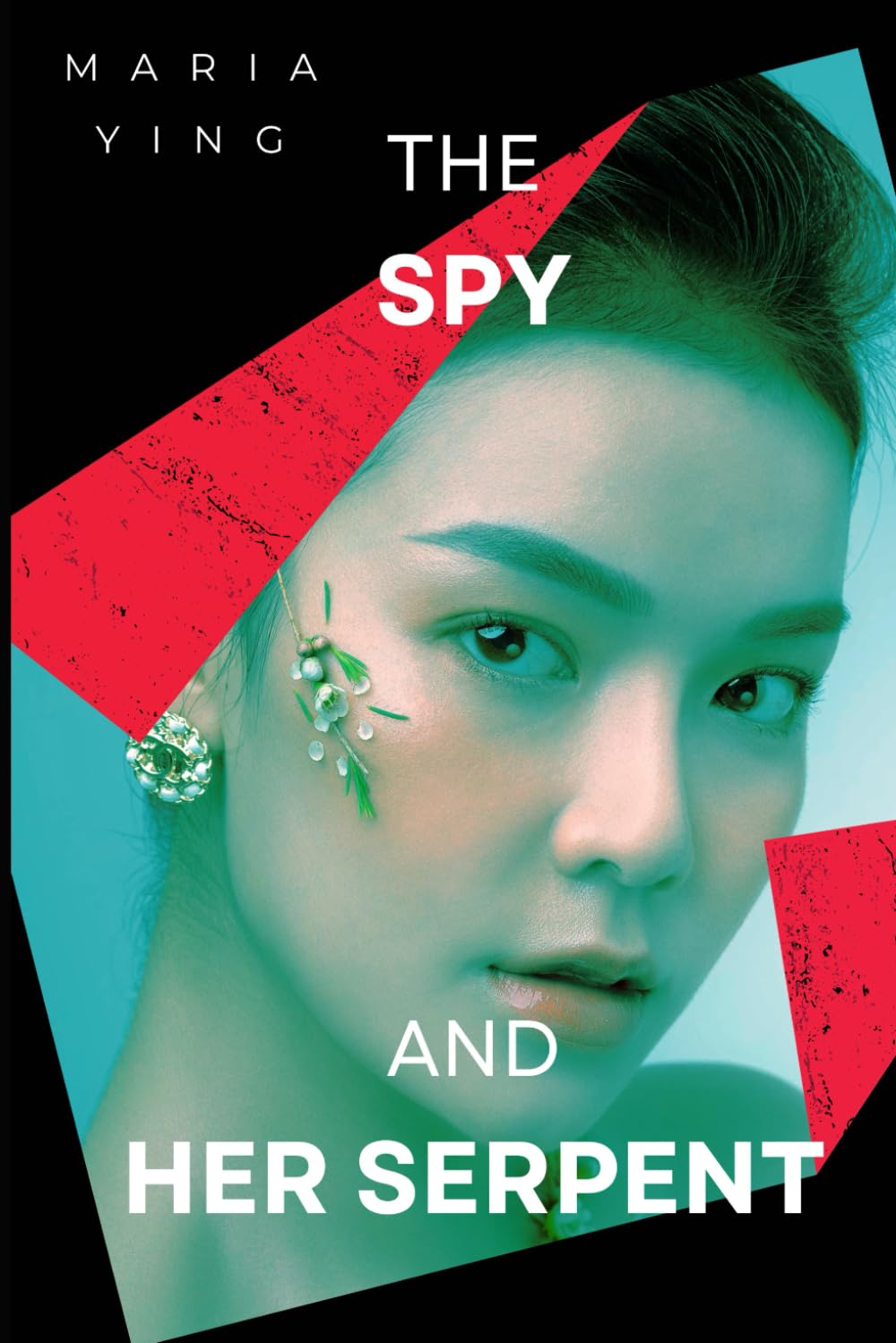 The Spy and Her Serpent: 2 (Those Who Bear Arms)