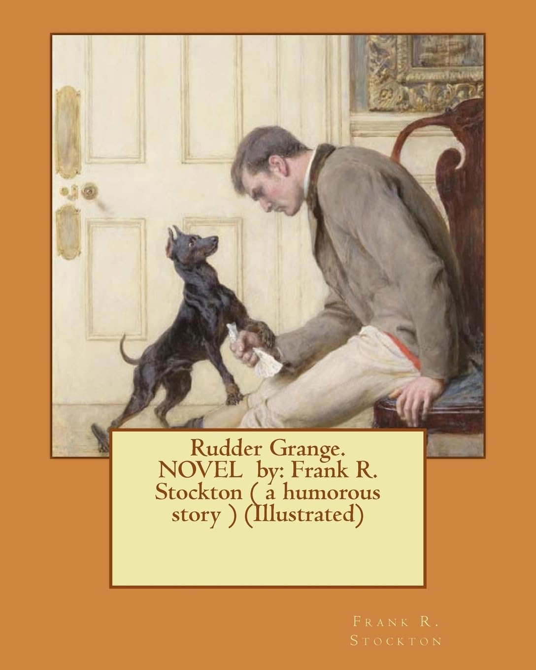Rudder Grange. NOVEL by: Frank R. Stockton ( a humorous story ) (Illustrated)