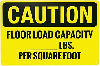 Floor Load Capacity Per Square Foot Safety Sign, Easy Mount Workplace Metal Plaque, 8"x12", Home Business Yard Office Industrial Use