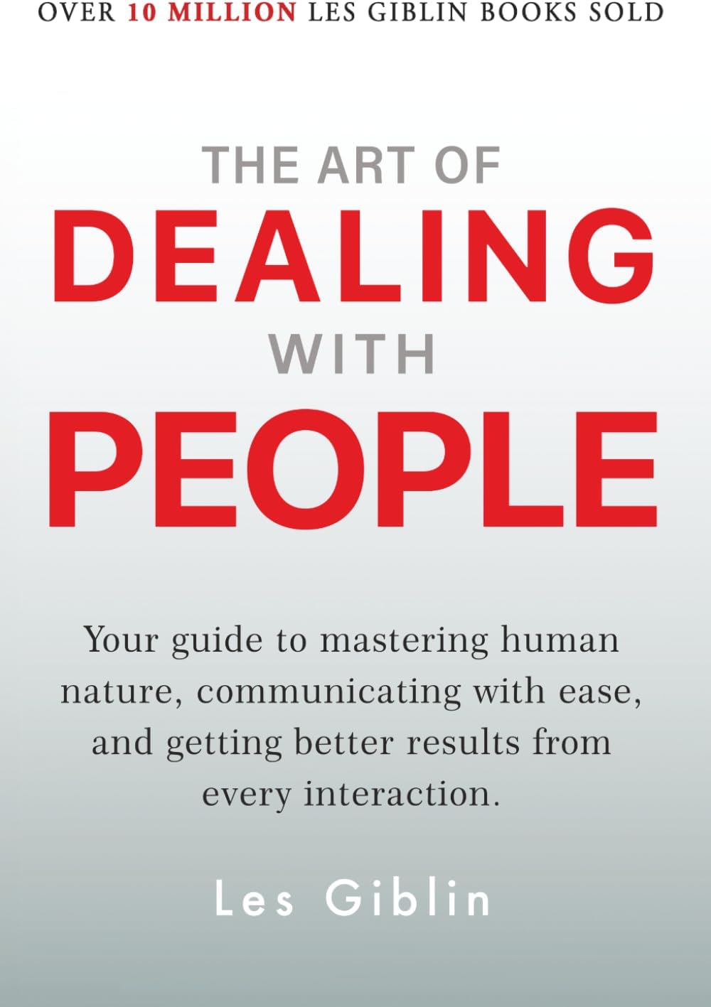The Art Of Dealing With People