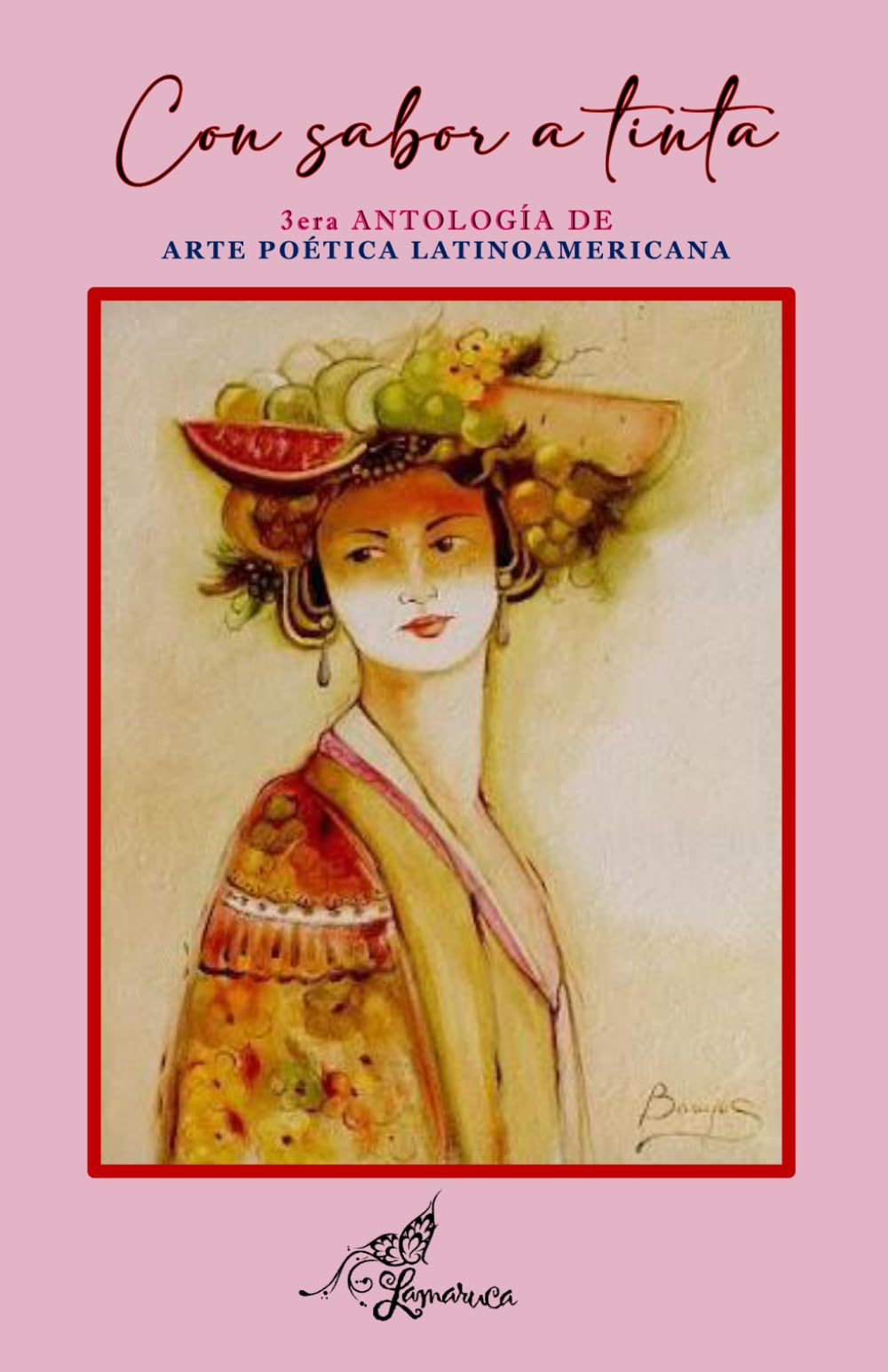 CON SABOR A TINTA: 3era ANTOLOGÍA DE ARTE POÉTICA LATINOAMERICANA