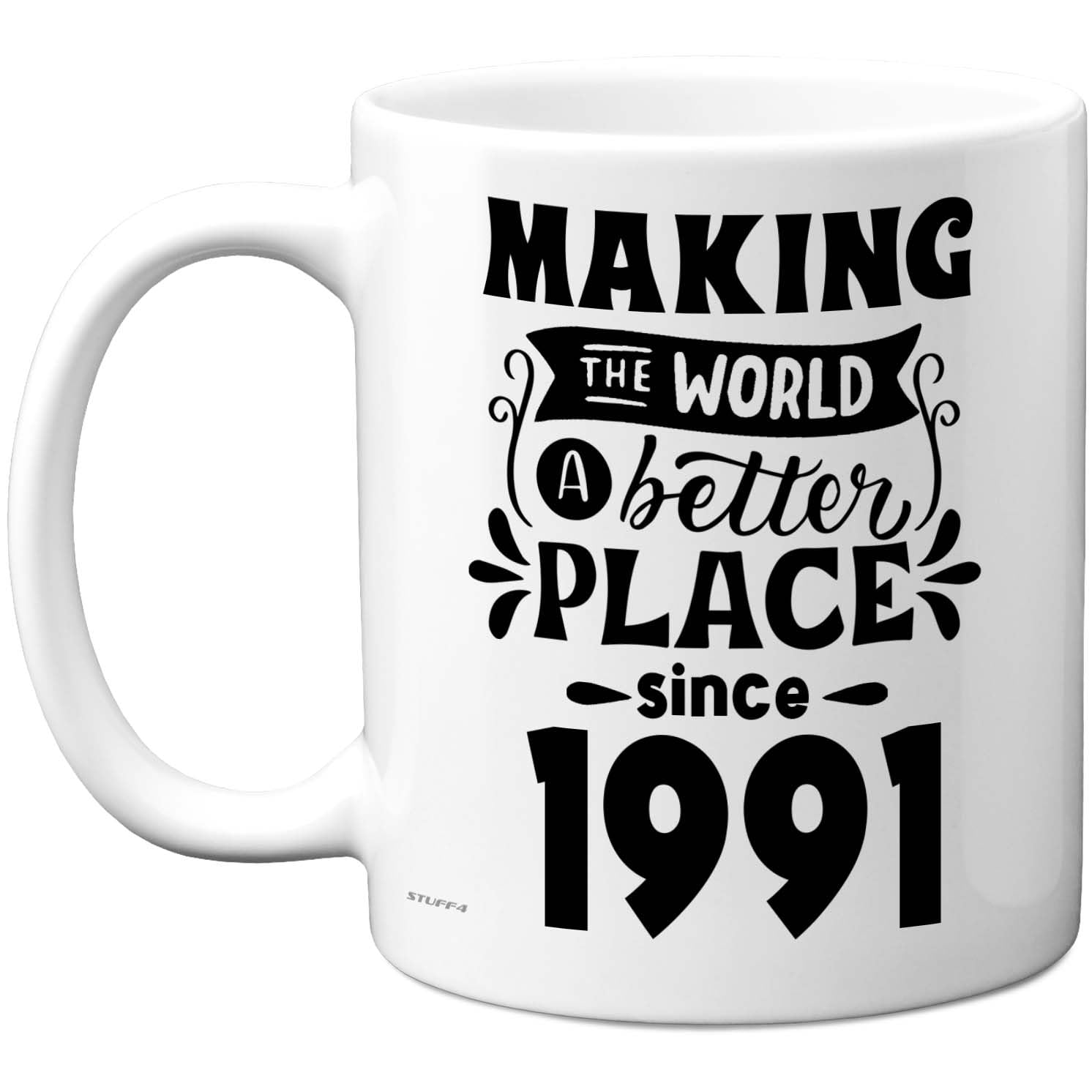 Stuff4 35th Birthday Mug Gift for Men Women - Making The World a Better Place Since 1991 - Happy 35 Birthday Gifts for Grandad Grandma Nan Retro Back in 1991 Age 35 Bday, 11oz Ceramic Coffee Mugs