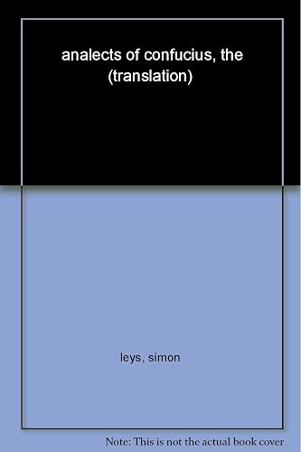 The Analects of Confucius (Norton Paperback)