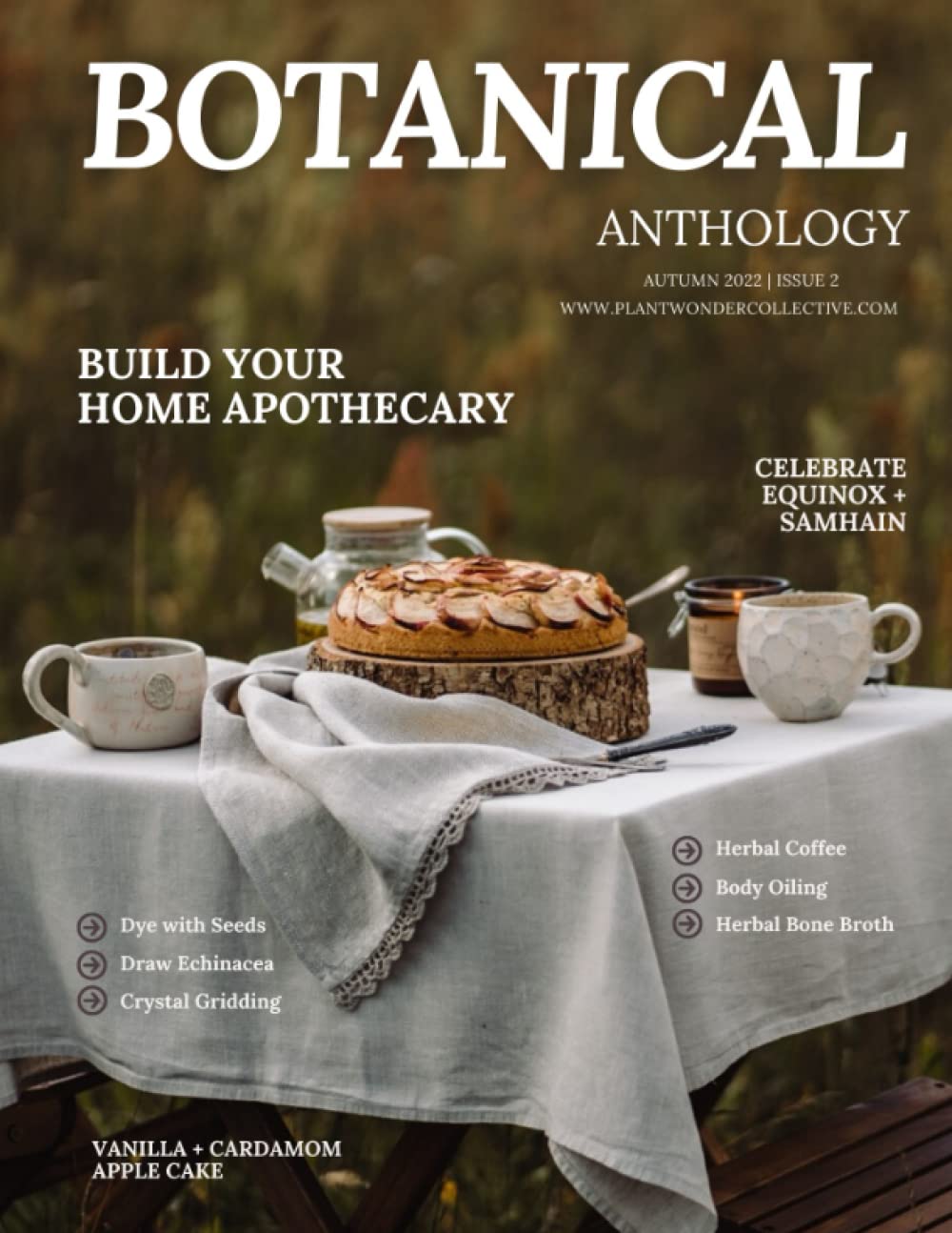 Botanical Anthology: Autumn 2022 (Botanical Anthology: Seasonal, Plant Centered Quarterly Magazine) Paperback – September 19, 2022