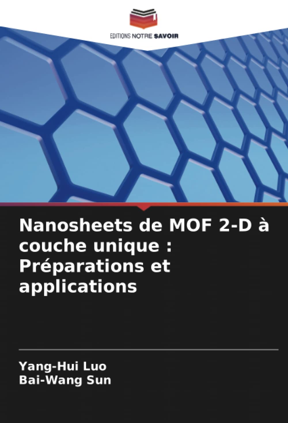 Nanosheets de MOF 2-D à couche unique: Préparations et applications
