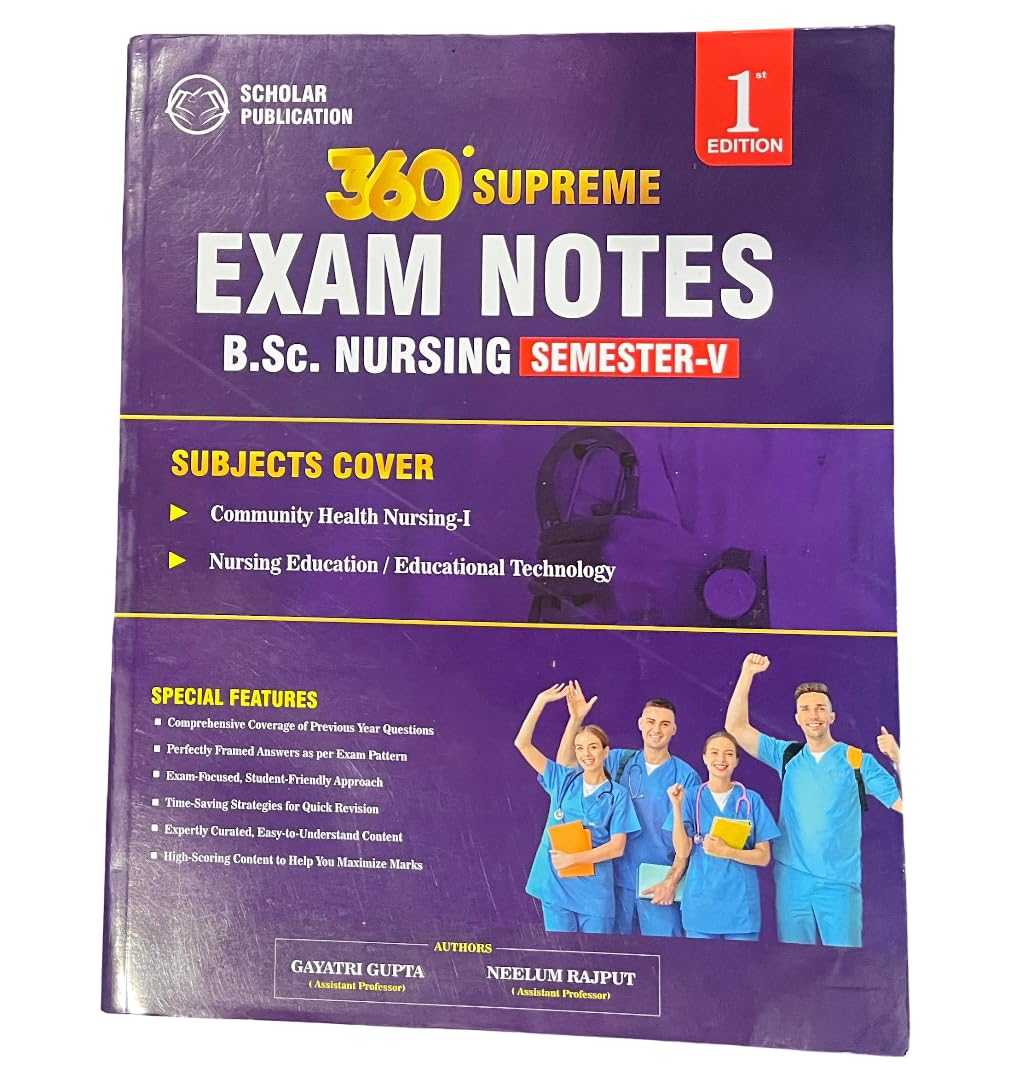 Scholar Publication 360 Supreme Exam Notes B.Sc. Nursing Semester-V, 1st Edition, Community Health Nursing-I, Nursing Education