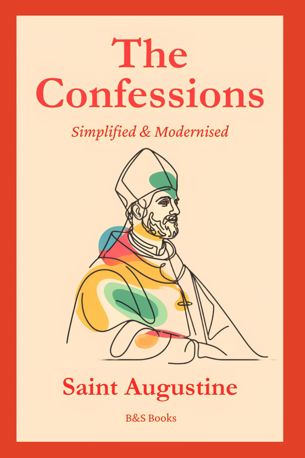 Confessions: Simplified and Modernised