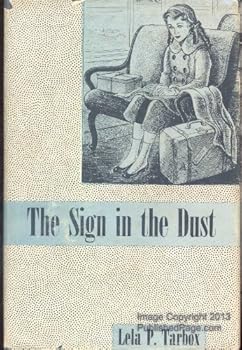 Hardcover The Sign in the Dust Book