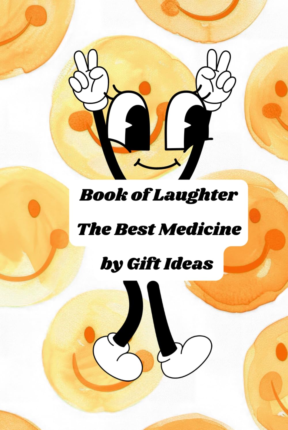 Book of Laughter: The Best Medicine