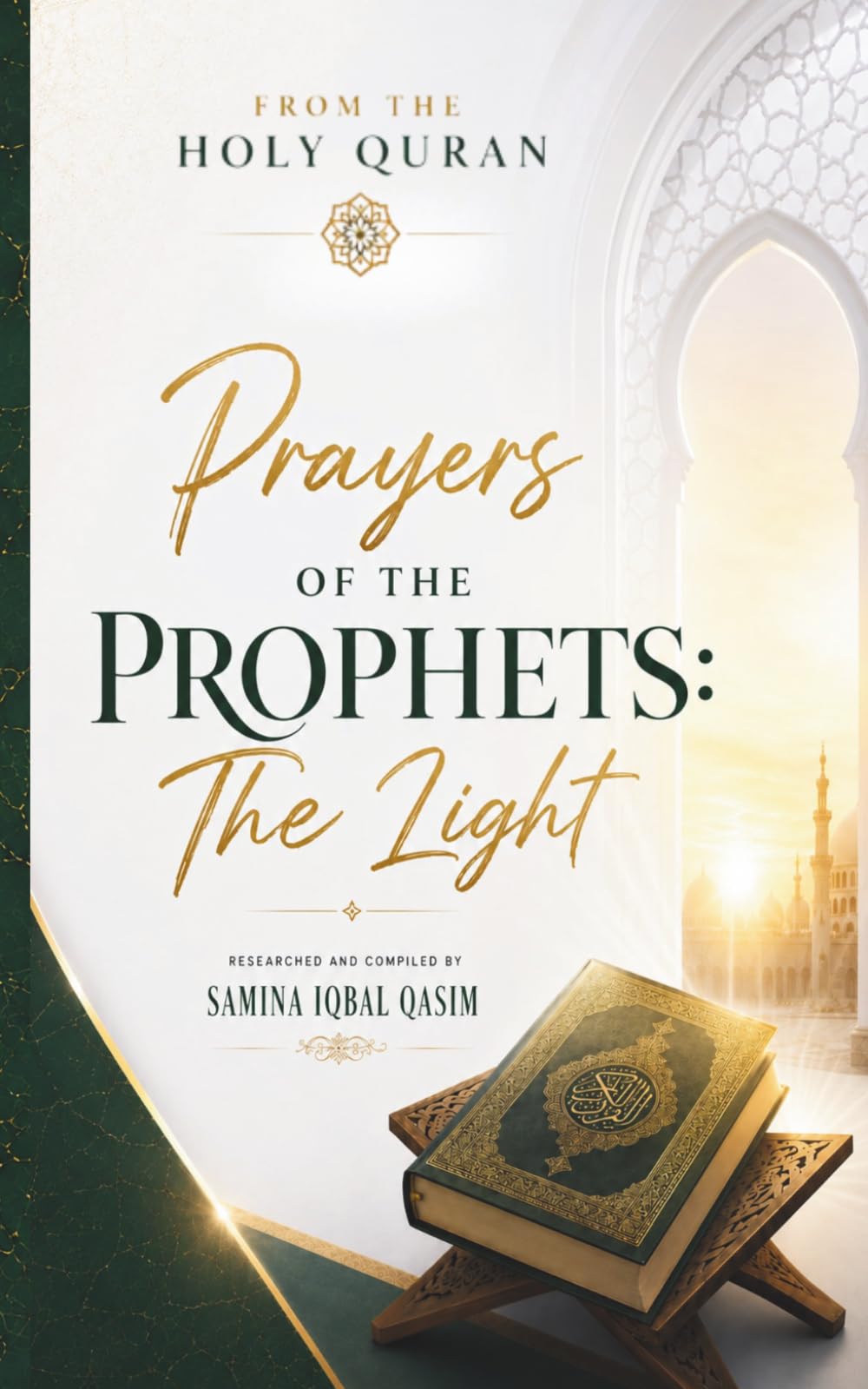 Prayers of the Prophets from the Holy Quran: "The Light"