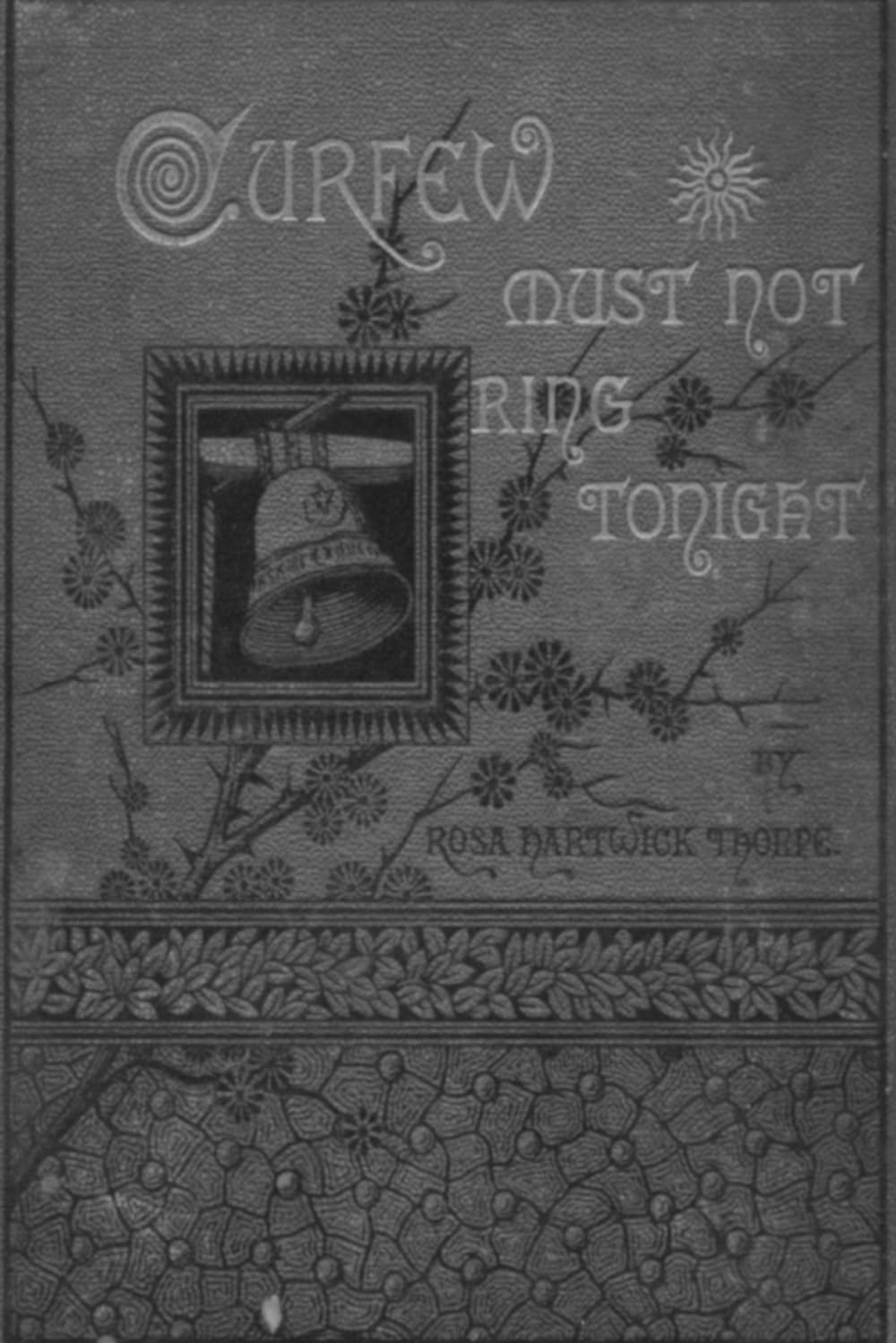 Curfew Must Not Ring Tonight (Illustrated)