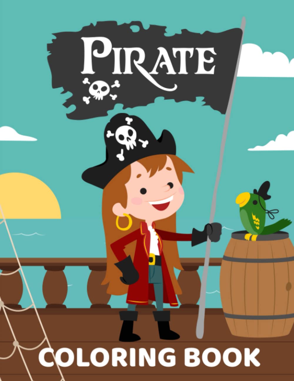 PIRATE COLORING BOOK: COLORING BOOK WITH PIRATES, BOATS
