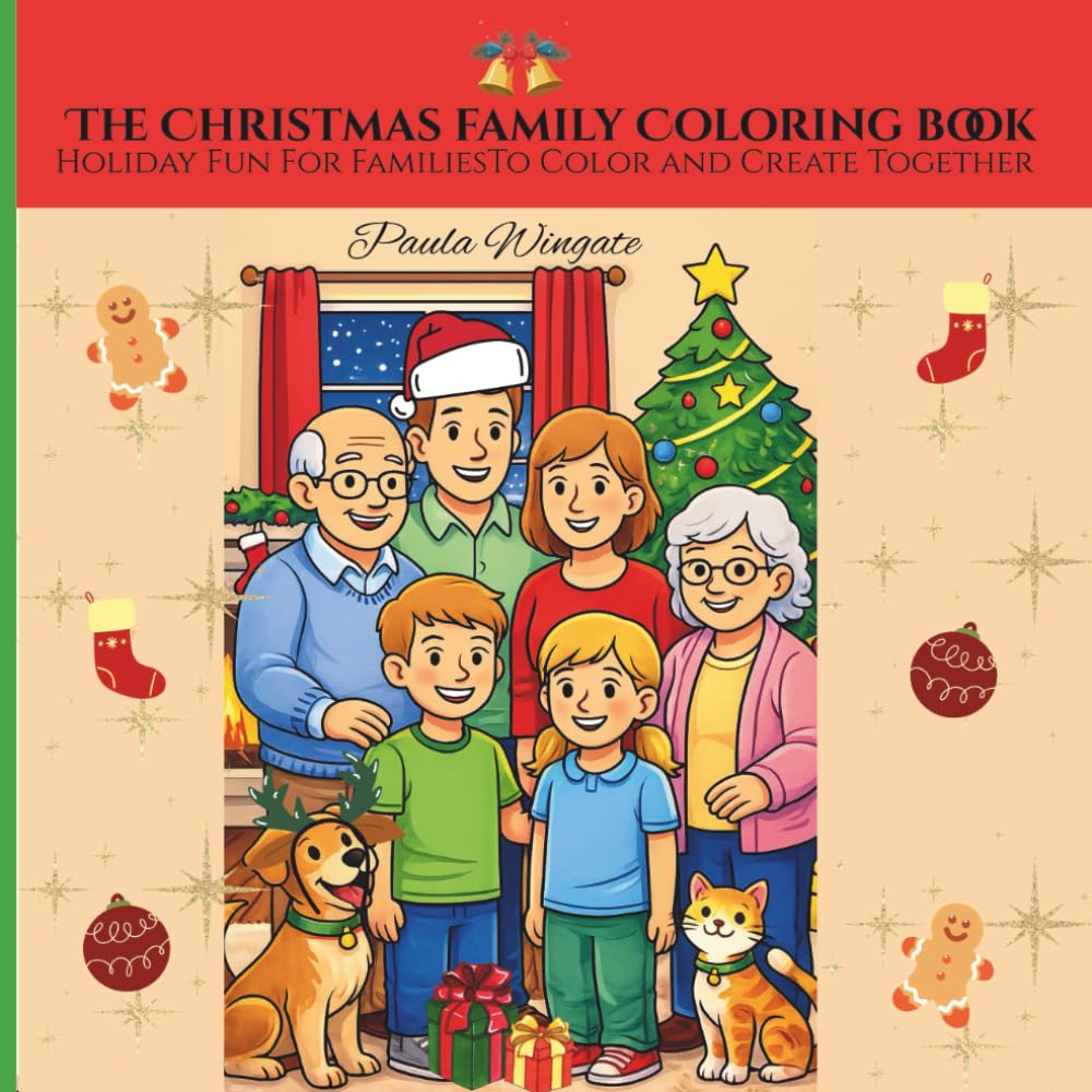 The Christmas Family Color Book: Holiday Fun for Families to Color and Create Together
